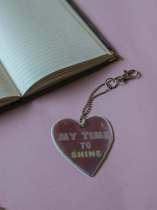 My time to shine- heijastin